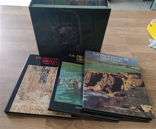 La Provincia Di Oristano. Il Territorio, La Natura, L'uomo. L'orma …