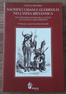 Sacrifici Umani E Guerriglia Nell'india Britannica Stefano Beggiora Itinera Pr