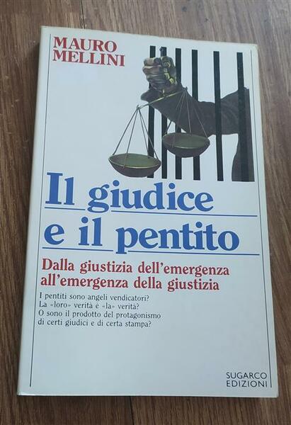 Il Giudice E Il Pentito Mauro Mellini Sugarco 1986