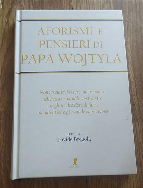 Aforismi E Pensieri Di Papa Wojtyla