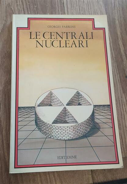 Le Centrali Nucleari