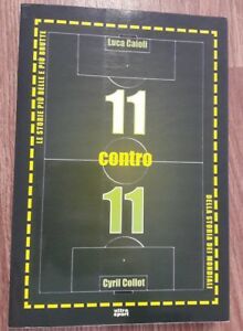 11 Contro 11. Le Storie Pi˘ Belle E Pi˘ Brutte …