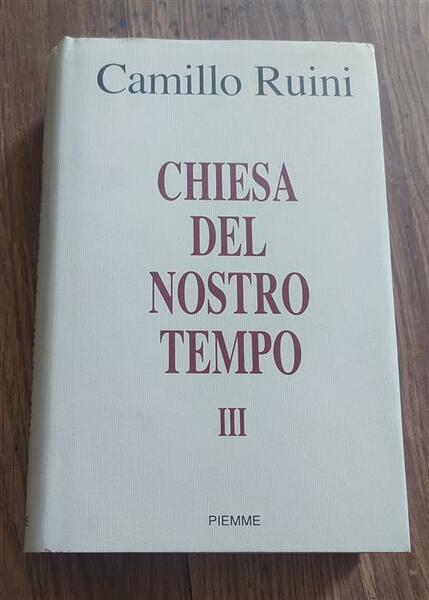 Chiesa Del Nostro Tempo. Vol. 3