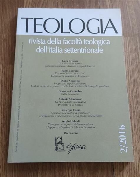 Teologia. Rivista Della Facoltà Teologica Dell'italia Settentrionale 2/2016 Lu