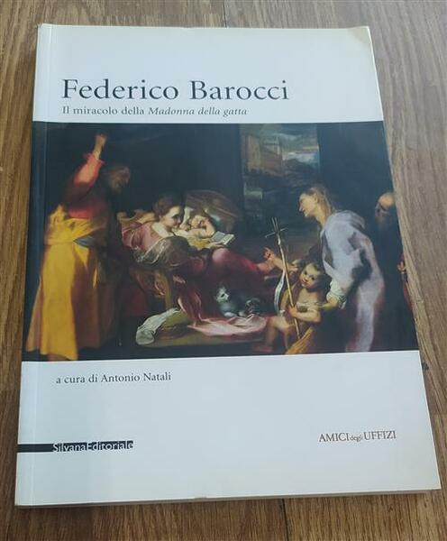 Federico Barocci. Restauro Della Madonna Della Gatta