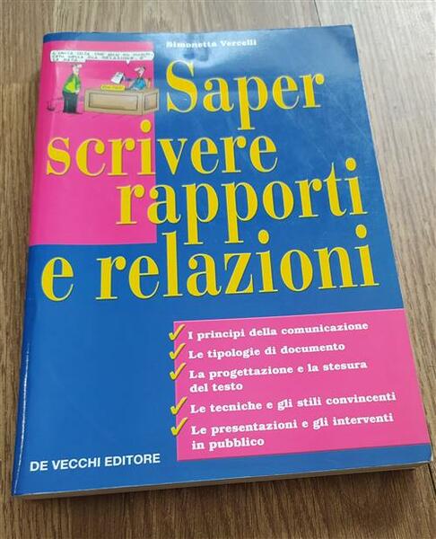 Saper Scrivere Rapporti E Relazioni