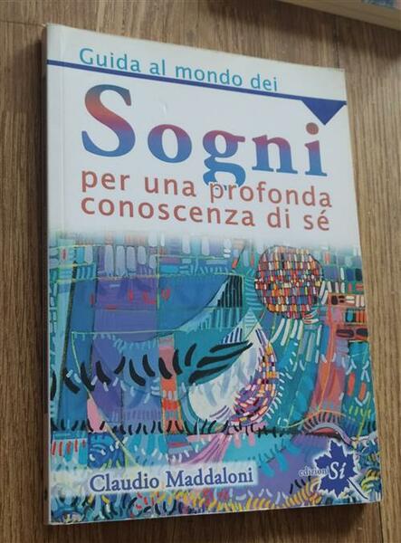 Guida Al Mondo Dei Sogni. Per Una Profonda Conoscenza Di …