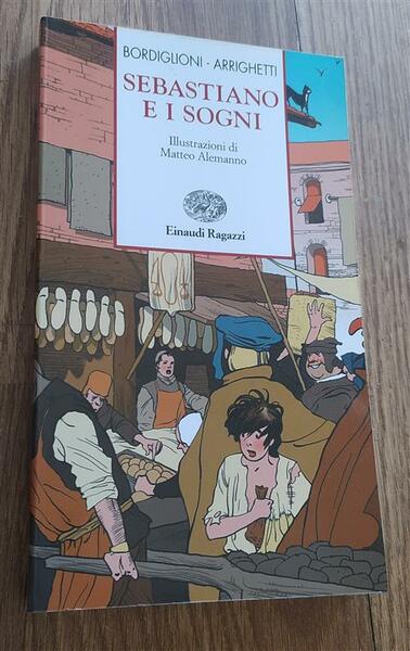 Sebastiano E I Sogni Stefano Bordiglioni Einaudi Ragazzi 2001