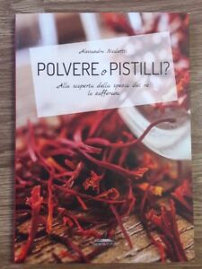 Polvere O Pistilli? Alla Scoperta Della Spezia Dei Re, Lo …