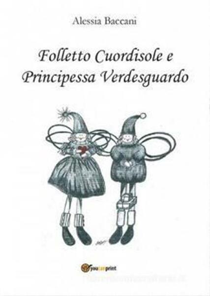 Folletto Cuordisole E Principessa Verdesguardo