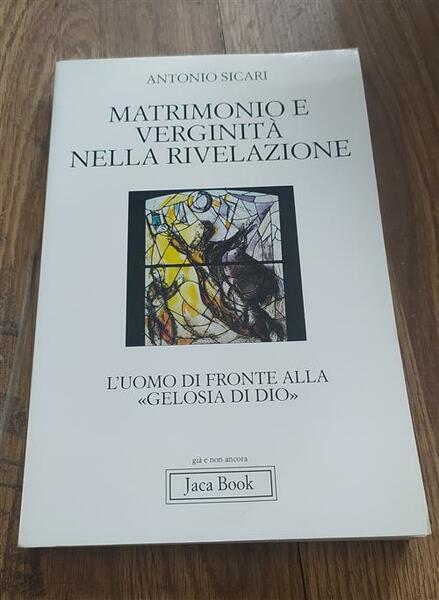 Matrimonio E Verginita Nella Rivelazione. L'uomo Di Fronte Alla Gelosia …