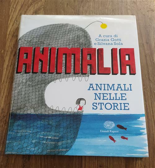 Animalia. Animali Nelle Storie