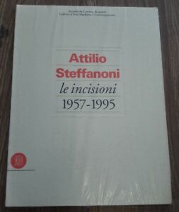 Attilio Steffanoni. Le Incisioni (1957