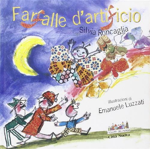 Farfalle D'artificio Silvia Roncaglia Citta Nuova 2002