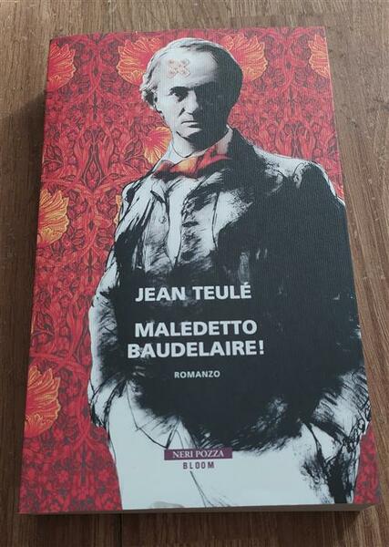 Maledetto Baudelaire!