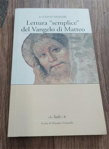 Lettura Semplice Del Vangelo Di Matteo