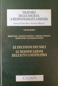 Le Decisioni Dei Soci. Le Modificazioni Dell'atto