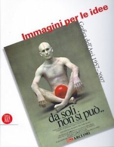 Dare Immagine Alle Idee. Grafica Dell'arci 1957-2007 Luigi Martini Skira …