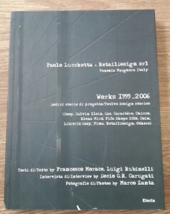 Paolo Lucchetta+Retaildesign Srl. Venezia Marghera Italy. Works 1999-2006. Dodici Storie …