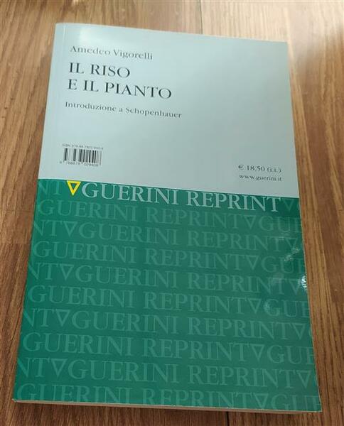 Il Riso E Il Pianto. Introduzione A Schopenhauer Amedeo Vigorelli …