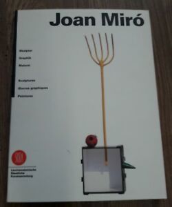 Joan Miro. Skulptur, Graphik, Malerei