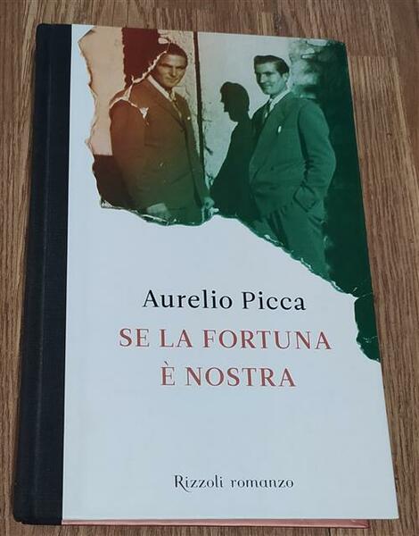 Se La Fortuna E Nostra