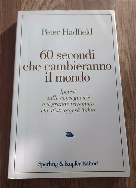 Sessanta Secondi Che Cambieranno Il Mondo