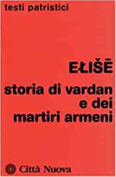 Storia Di Vardan E Dei Martiri Armeni