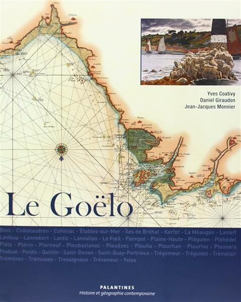 Le Goelo Yves Coativy, Jean Jacques Monnier, D. Giraudon Editions …