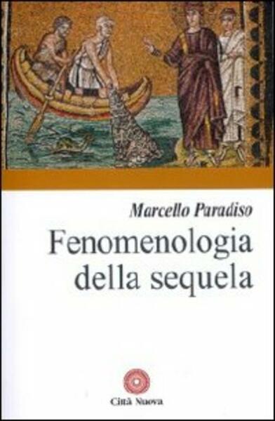 Fenomenologia Della Sequela