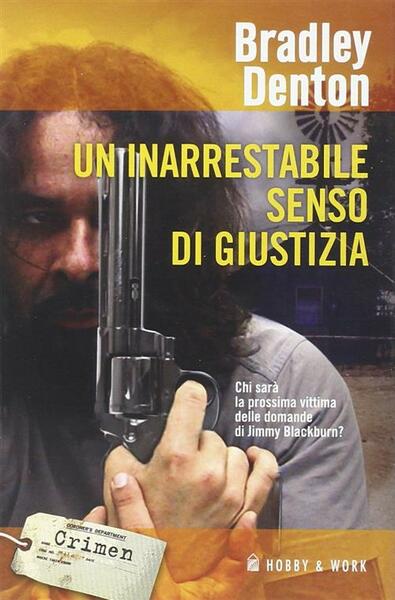 Un Inarrestabile Senso Di Giustizia