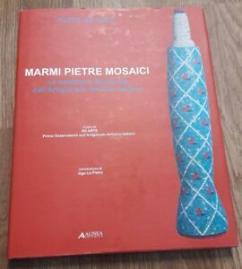 Marmi, Pietre, Mosaici. La Tradizione Rinnovata Nell'artigianato Artistico Italiano