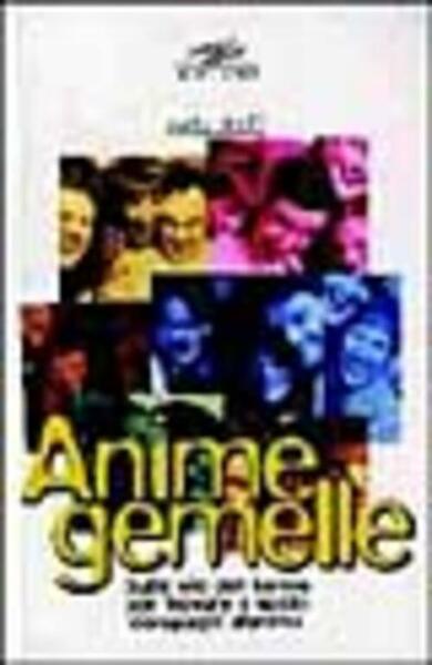 Anime Gemelle. Sulle Vie Del Karma Per Trovare I Nostri …