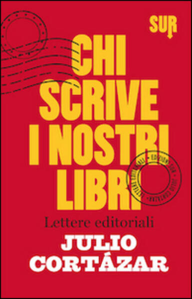 Chi Scrive I Nostri Libri. Lettere Editoriali