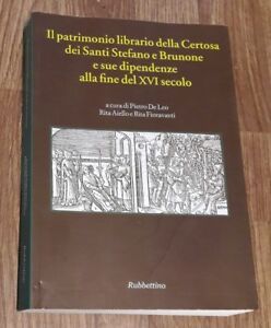 Il Patrimonio Librario Della Certosa Dei Santi Stefano E Brunone …