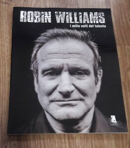 Robin Williams. I Mille Volti Del Talento