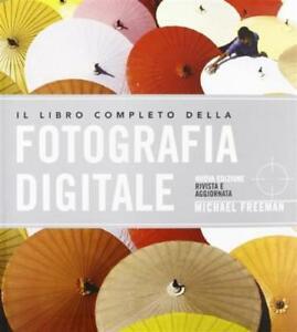 Il Libro Completo Della Fotografia Digitale