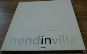 Trend In Villa. Un Luogo Di Lavoro E Di Cultura-A