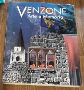 Venzone. Arte E Memoria