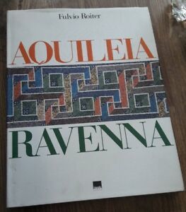Aquileia Ravenna