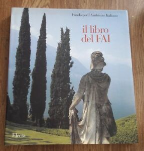 Il Libro Del Fai Fondo Per L'ambiente Italiano Electa