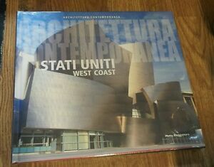 Architettura Contemporanea. Stati Uniti E West Coast