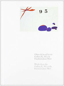 Joan Miro: Obres De La Col-Leccio Gallery K. Ag. Works …