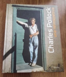 Charles Pollock. Una Retrospettiva. Catalogo Della Mostra (Venezia, 23 Aprile-14 …