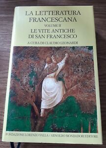 La Letteratura Francescana. Testo Latino A Fronte. Vol. 2: Le …
