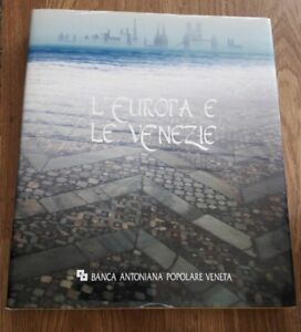 L'europa E Le Venezie Banca Antoniana Popolare Veneta