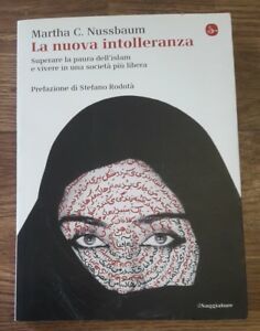 La Nuova Intolleranza. Superare La Paura Dell'islam E Vivere In …