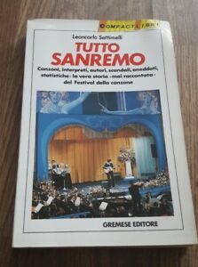 Tutto Sanremo Leoncarlo Settimelli Gremese Editore 1991