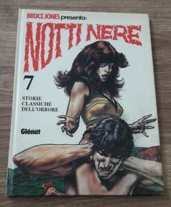 Bruce Jones, Notti Nere. 7 Storie Classiche Dell'orrore, Ed. GlÈnat, …