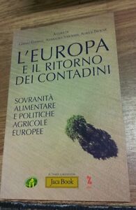 L' Europa E Il Ritorno Dei Contadini. Socranit‡ Po